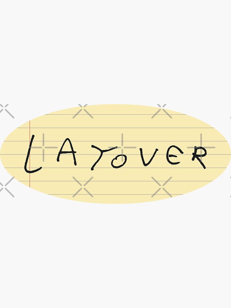 Layover, V