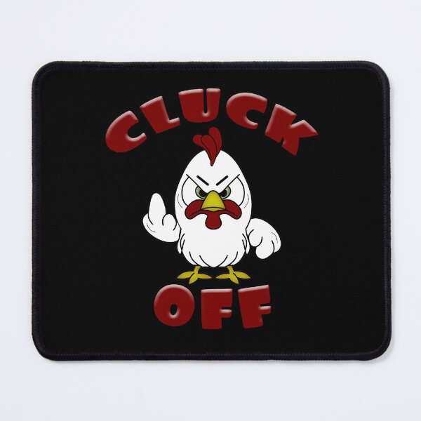 Item preview, Funny Cartoon Chicken CLUCK OFF designed and sold by carolina1.