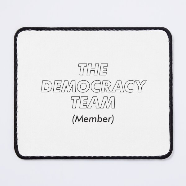 Item preview, The democracy team designed and sold by Politics-Corner.