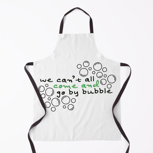 Item preview, We Can't All Come And Go By Bubble designed and sold by Karissa Pearson.