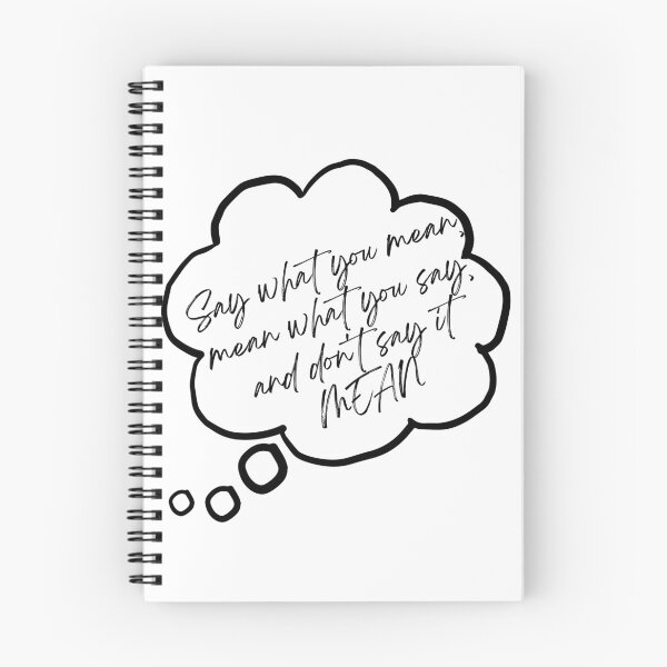 Item preview, Say what you mean, mean what you say, and don't say it mean designed and sold by Forever-gifts.