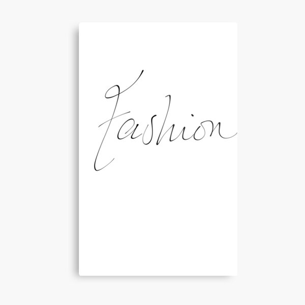 Fashion Script Metal Print