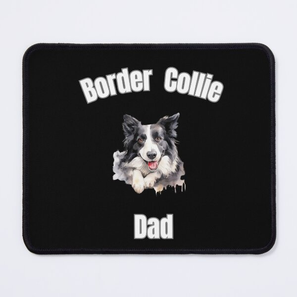 Item preview, Border Collie Dad designed and sold by BudBrown.
