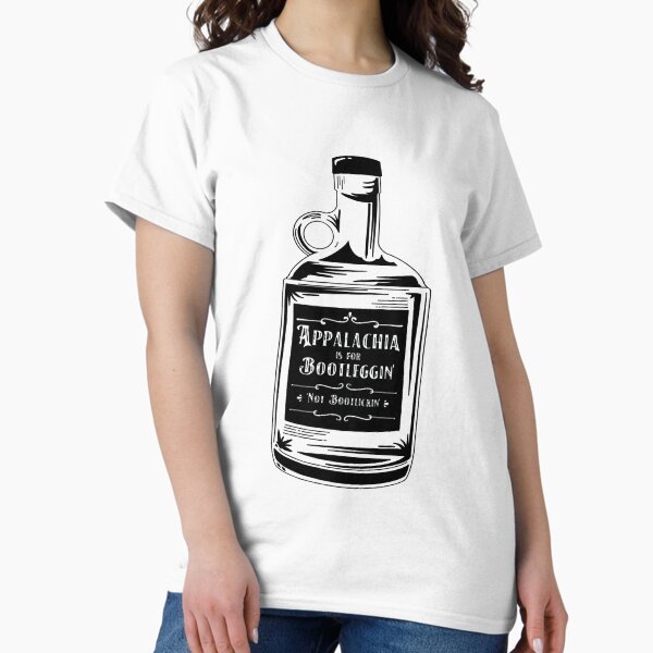 Item preview, Appalachia is for Bootleggin' Not Bootlickin' (BLACK VERSION) designed and sold by PidgeyOtt.