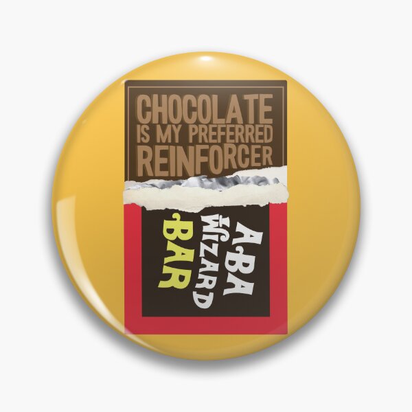Item preview, Chocolate is my Preferred Reinforcer designed and sold by abawizard.