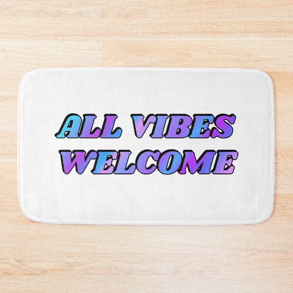 Item preview, All vibes welcome -  All Feelings Are Valid - No Toxic Positivity designed and sold by Inspirationmotivation.