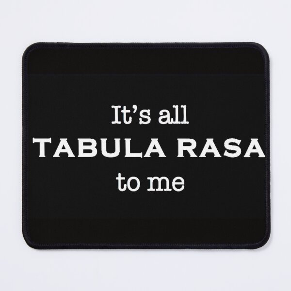 Item preview, It's all TABULA RASA to me (white on black) designed and sold by Photos By Fotini.