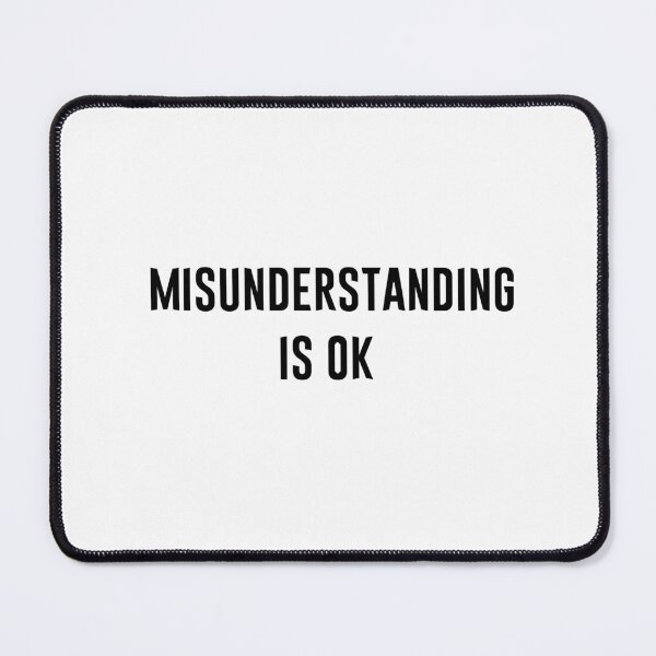Item preview, Misunderstanding is OK v1 designed and sold by Heteyy.