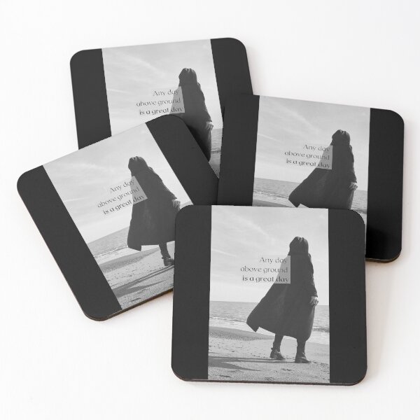 Item preview, Any day above ground is a great day graytones and black designed and sold by Brasilia.