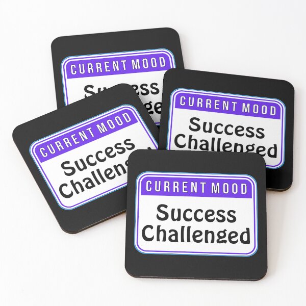 Item preview, CURRENT MOOD:  Success Challenged - funny warning signs designed and sold by DesignsFromTW-S.