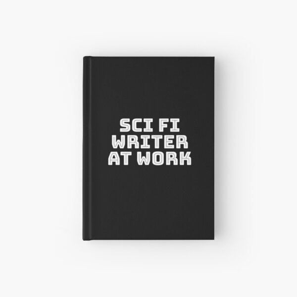 Item preview, Sci Fi Writer at work  - funny science fiction writing designed and sold by Inspirationmotivation.