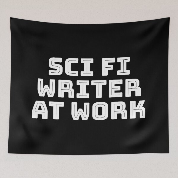 Item preview, Sci Fi Writer at work  - funny science fiction writing designed and sold by Inspirationmotivation.
