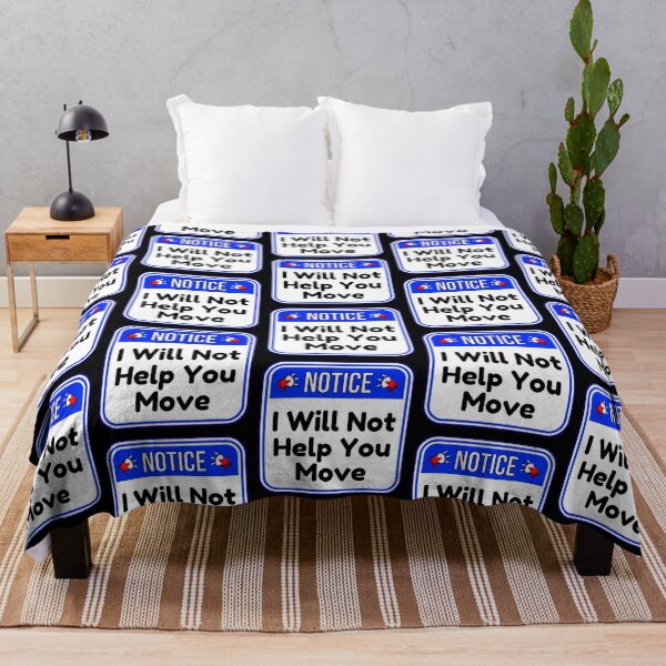 Item preview, NOTICE: I Will Not Help You Move - funny warning truck signs designed and sold by DesignsFromTW-S.