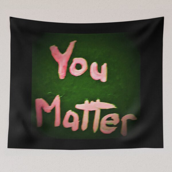 Item preview, You Matter Pink Green designed and sold by craftsbydaphy.