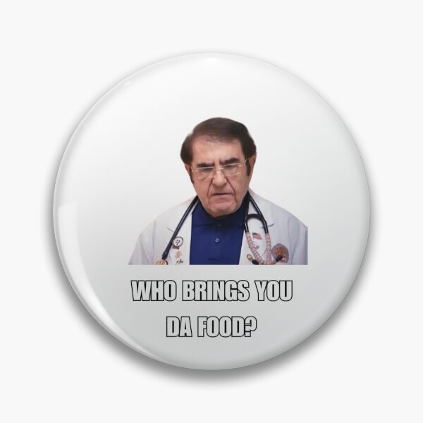 Item preview, My 600 lb Life Dr. Now Funny Quote  designed and sold by zozomaxine.