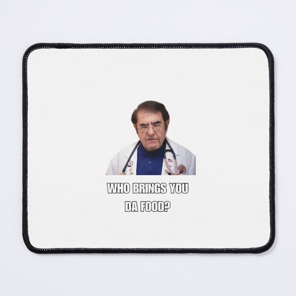 Item preview, My 600 lb Life Dr. Now Funny Quote  designed and sold by zozomaxine.