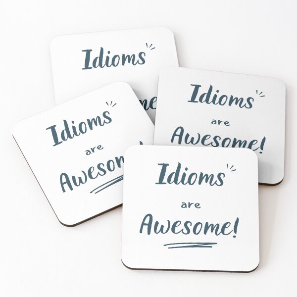Item preview, Idioms are awesome (dark blue) designed and sold by Idioms4u.