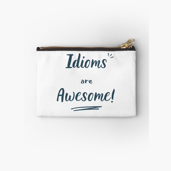Item preview, Idioms are awesome (dark blue) designed and sold by Idioms4u.