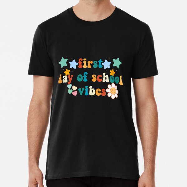Item preview, first day of school vibes shirt designed and sold by KARI  Shop.