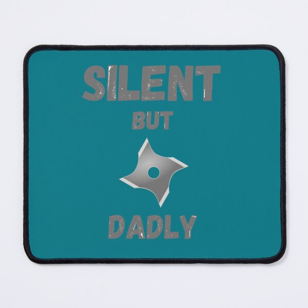 Item preview, Funny farter dad - Silent but dadly designed and sold by neykaho.