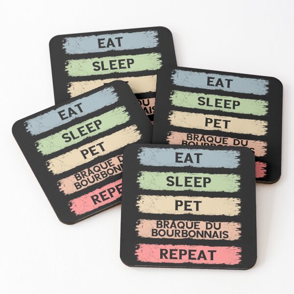 Item preview, eat sleep pet braque du bourbonnais repeat designed and sold by AmeeAinsworth.
