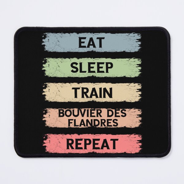 Item preview, eat sleep train bouvier des flandres repeat designed and sold by AmeeAinsworth.
