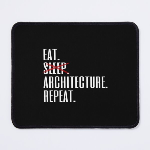 Item preview, Eat Sleep Architecture Repeat  	 designed and sold by dcuskdphloa47.