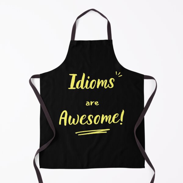 Item preview, Idioms are awesome (yellow) designed and sold by Idioms4u.