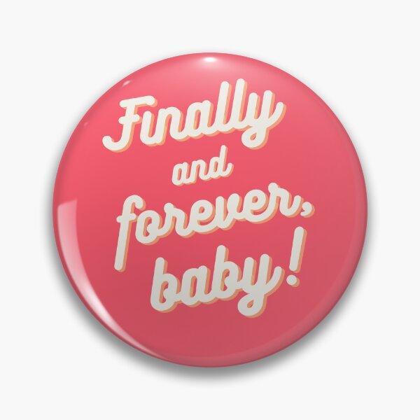 Item preview, Finally and Forever, baby! designed and sold by FAPro.