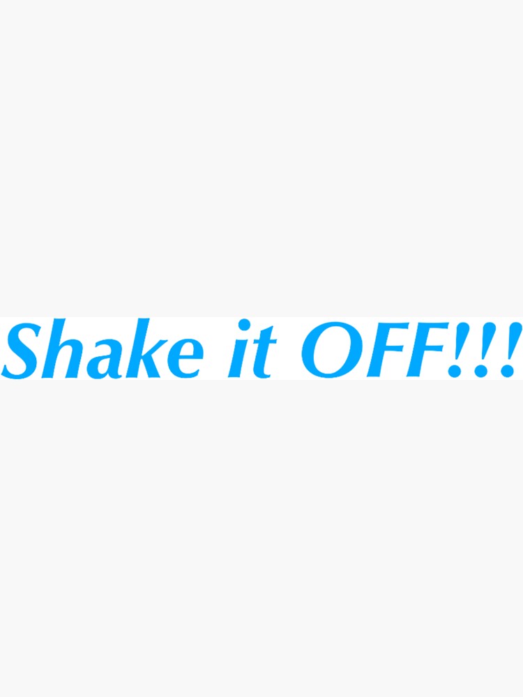 Shake it Off Magnet