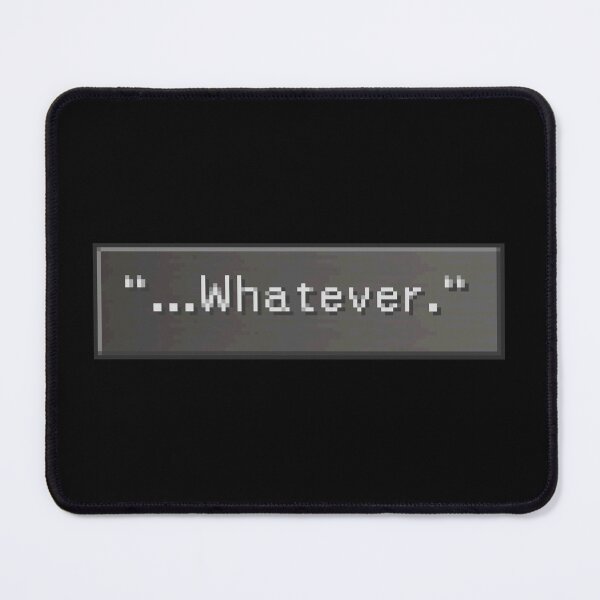 Item preview, Whatever designed and sold by MogsterMemes.