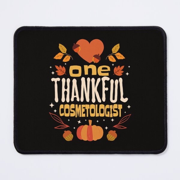 Item preview, One Thankful Cosmetologist Fall Thanksgiving designed and sold by KyleaDowde.