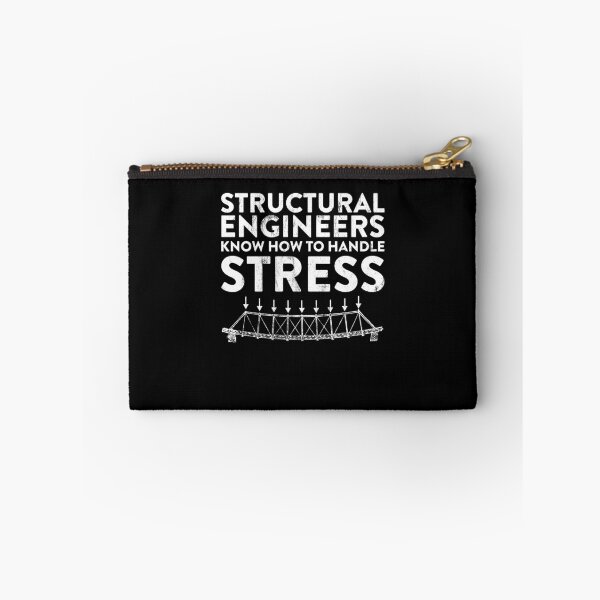 Item preview, Structural Engineers Know How To Handle Stress Joke  designed and sold by noirty.