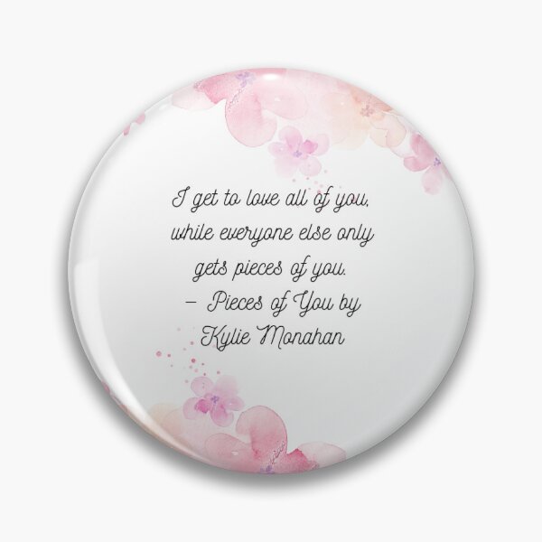 Item preview, Pieces of You quote 2 designed and sold by MonahanArts.