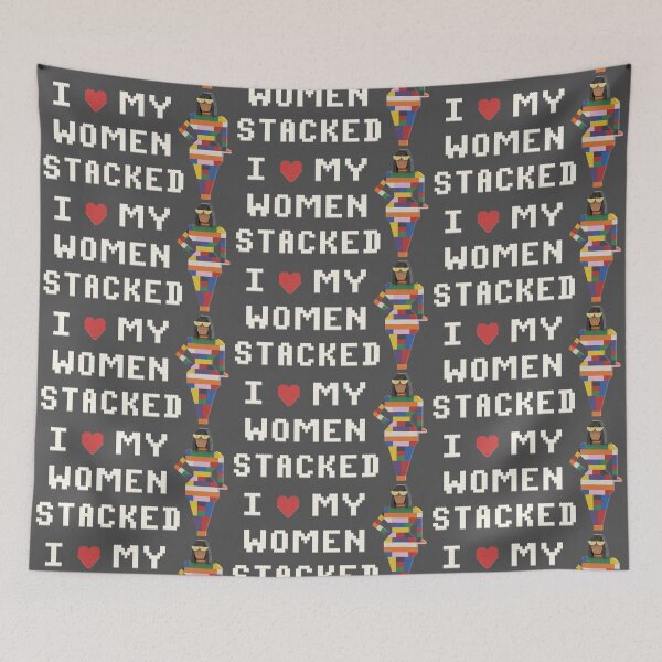 Item preview, I love my women stacked designed and sold by bxbrix.