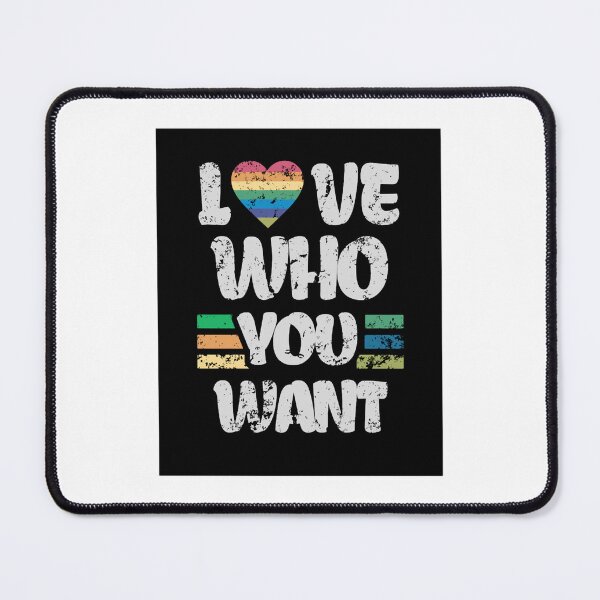 Item preview, Love who you want quote designed and sold by BaoLamStoreDes.