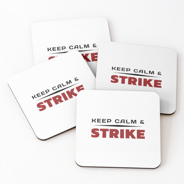 Item preview, Keep Calm And  Strike designed and sold by ViewerEqualsPhoton.