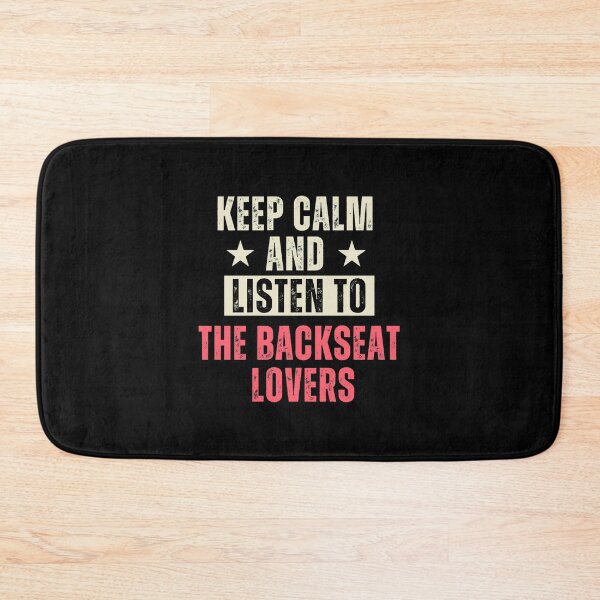 Item preview, KEEP CALM AND LISTEN TO THE BACKSEAT LOVERS (1) designed and sold by ObliterationOf.