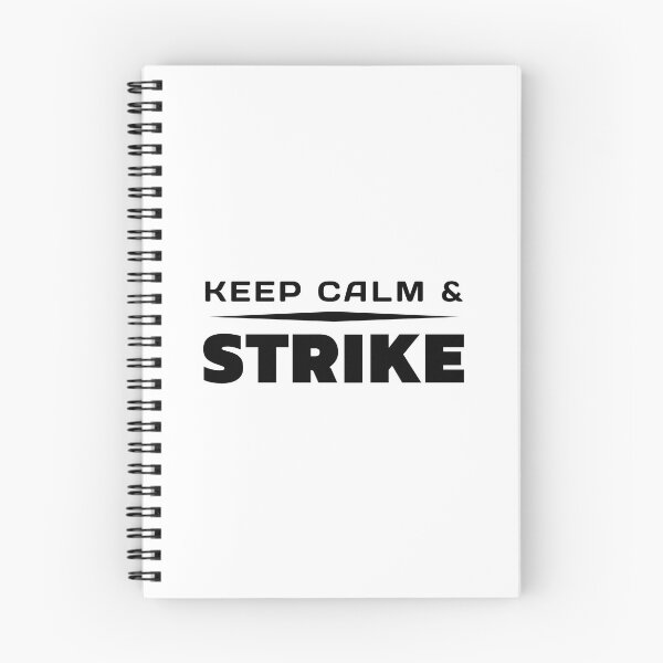 Item preview, Keep Calm And  Strike designed and sold by ViewerEqualsPhoton.