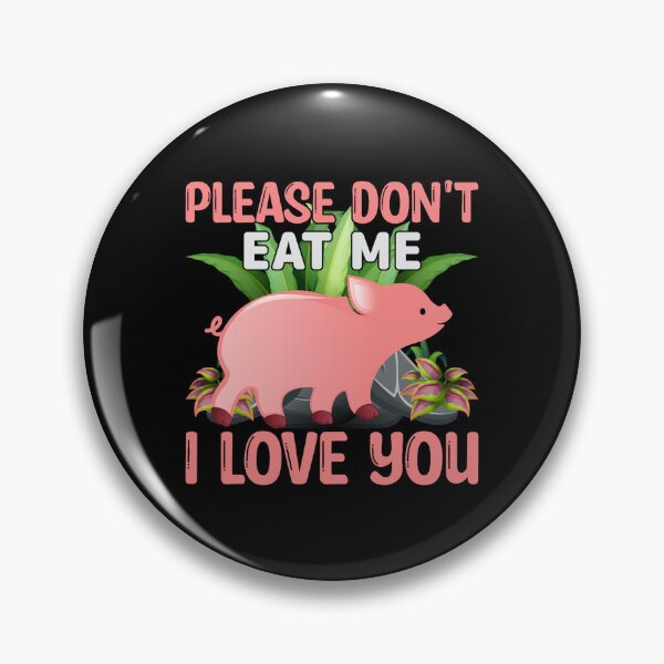 Item preview, Please Dont eat me I love you designed and sold by ObliterationOf.