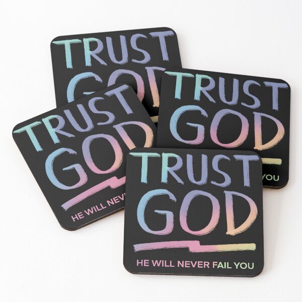 Item preview, TRUST GOD HE WILL NEVER FAIL YOU designed and sold by rainniedesign.
