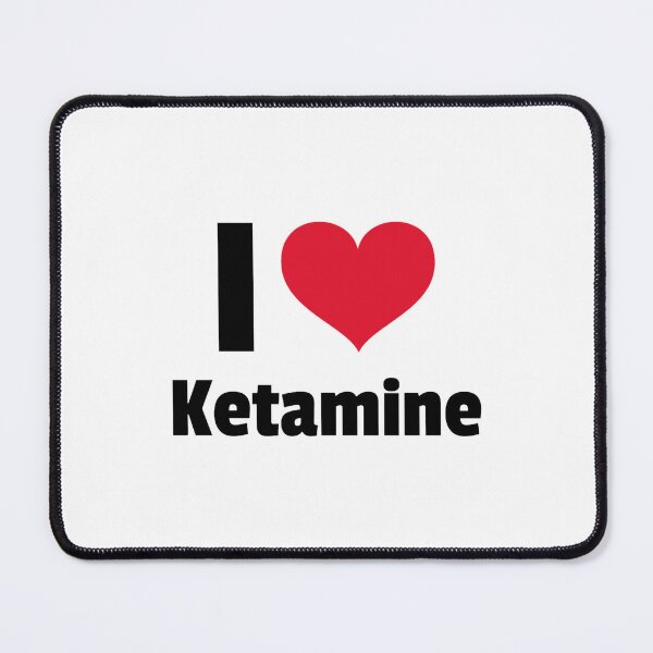 Item preview, I Love Ketamine  designed and sold by HooPoeTeeser.