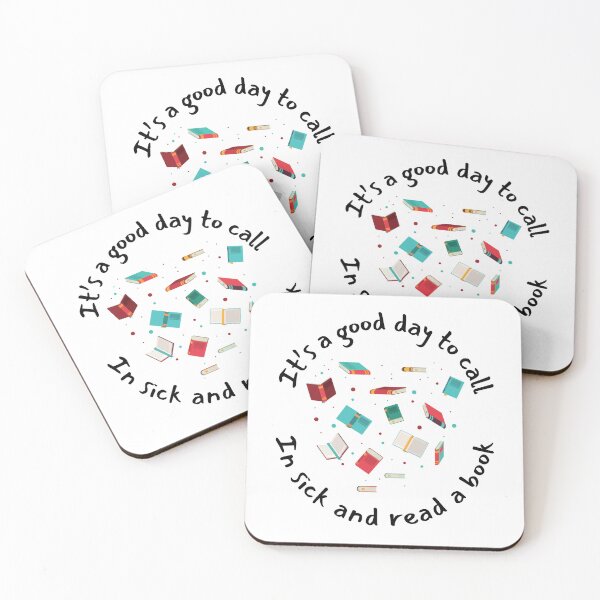 Item preview, It’s a Good Day to Call in Sick and Read a Book designed and sold by TuckerLogan.