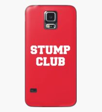 Stump Club fällt aus Junge Hülle & Skin für Samsung Galaxy