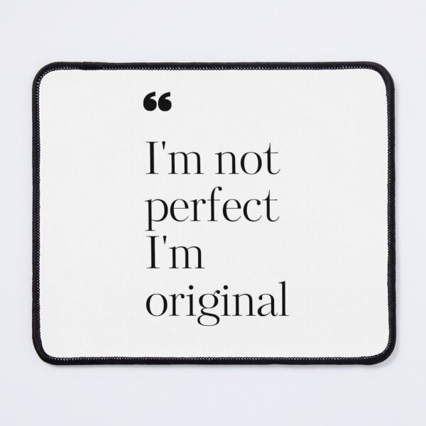 Item preview, I'm not perfect I'm original designed and sold by Createwithstyle.