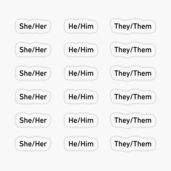She/Her, He/Him, They/Them Pronouns Transparent Sticker