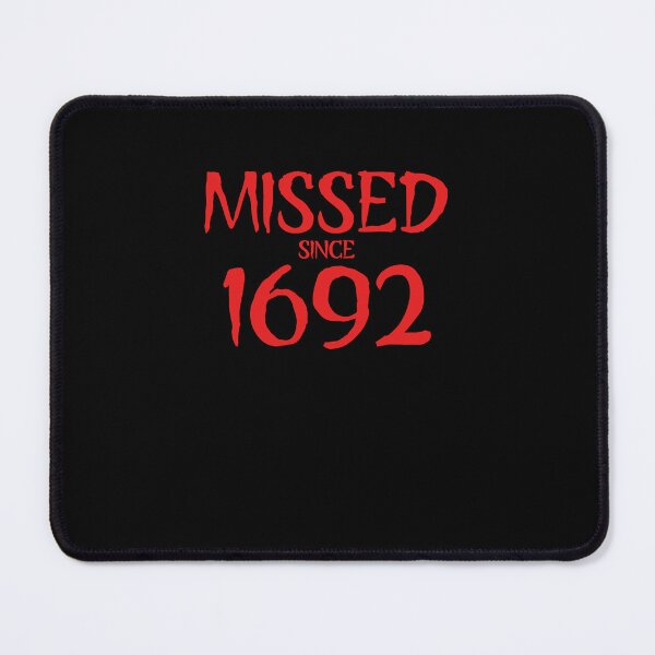 Item preview, 1692 they missed one missed since 1692 designed and sold by bitcam18.