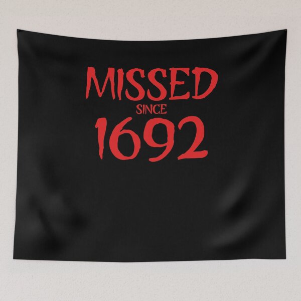 Item preview, 1692 they missed one missed since 1692 designed and sold by bitcam18.