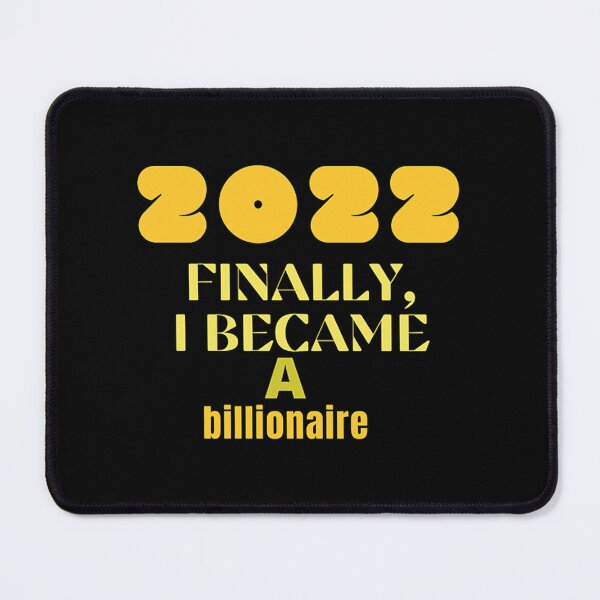 Item preview, Finally, I became a billionaire Classic designed and sold by merlinmiles.
