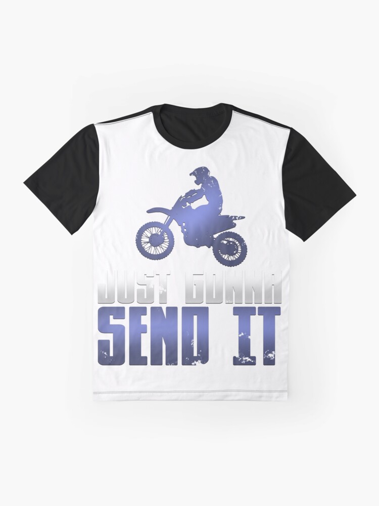 Cool Just Gonna Send It Dirt Bike And Motocross T Shirt By MurphyMurphy Redbubble